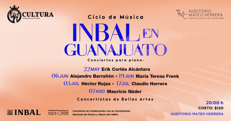 Música INBAL en Guanajuato: El virtuosismo pianístico en el Auditorio Mateo Herrera
