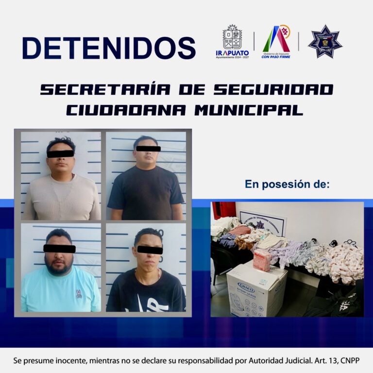 POLICÍA MUNICIPAL DE IRAPUATO DETIENE A CUATRO SUJETOS POR ROBO A TIENDA COMERCIAL