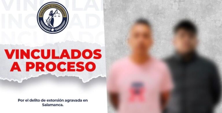 Vinculan a proceso por extorsión agravada a dos sujetos; quedan en prisión en Salamanca