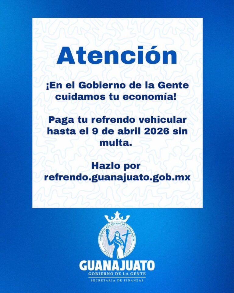 Amplían plazo para pago de refrendo vehicular en Guanajuato; será hasta el 9 de abril